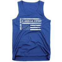 Black History Is American History Black History Month Gift Tank Top