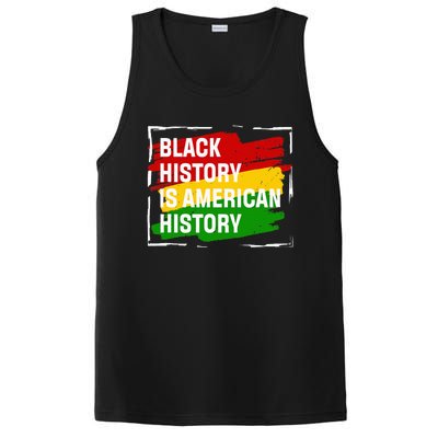 Black History Is American History Gift Month Pride African PosiCharge Competitor Tank