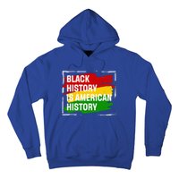 Black History Is American History Gift Month Pride African Hoodie