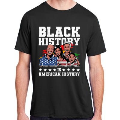 Black History Is American History Juneteenth Gift Adult ChromaSoft Performance T-Shirt