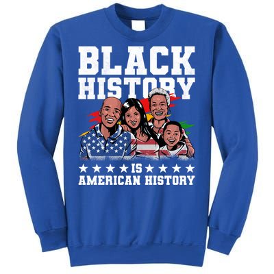 Black History Is American History Juneteenth Gift Sweatshirt