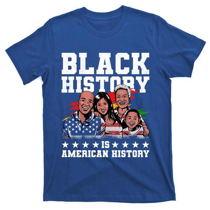 Black History Is American History Juneteenth Gift T-Shirt