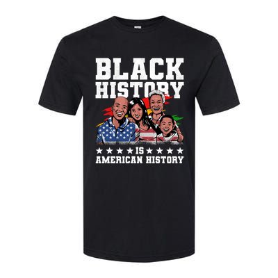 Black History Is American History Juneteenth Gift Softstyle CVC T-Shirt