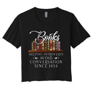 Books Helping Introverts Avoid Conversation Women's Crop Top Tee