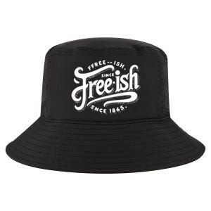 Black History Junenth Freedom Ecipation Freeish Humor Cool Gift Cool Comfort Performance Bucket Hat