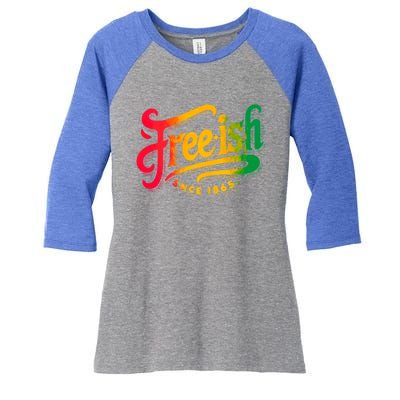 Black History Junenth Freedom Ecipation Freeish Great Gift Women's Tri-Blend 3/4-Sleeve Raglan Shirt