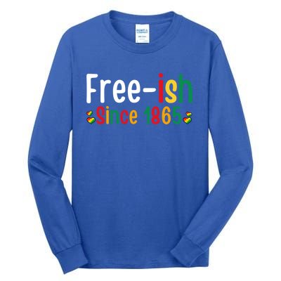 Black History Junenth Freedom Ecipation Freeish 1865 Cute Gift Tall Long Sleeve T-Shirt