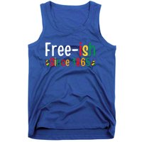 Black History Junenth Freedom Ecipation Freeish 1865 Cute Gift Tank Top