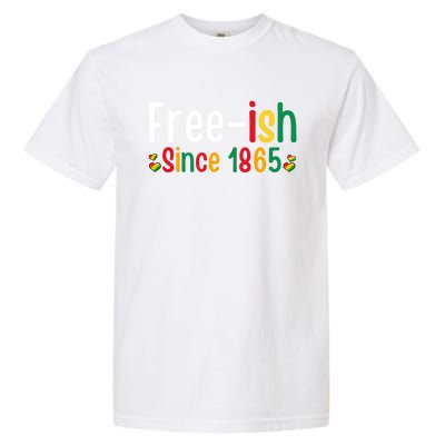 Black History Junenth Freedom Ecipation Freeish 1865 Cute Gift Garment-Dyed Heavyweight T-Shirt