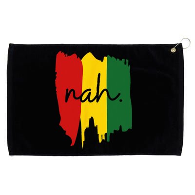 Black History Juneteenth Nah I'm Good Grommeted Golf Towel