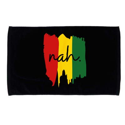 Black History Juneteenth Nah I'm Good Microfiber Hand Towel