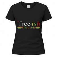 Black History Juneteenth Freedom Emancipation Freeish Women's T-Shirt