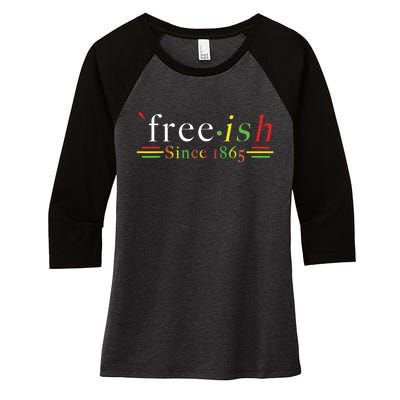 Black History Juneteenth Freedom Emancipation Freeish Women's Tri-Blend 3/4-Sleeve Raglan Shirt