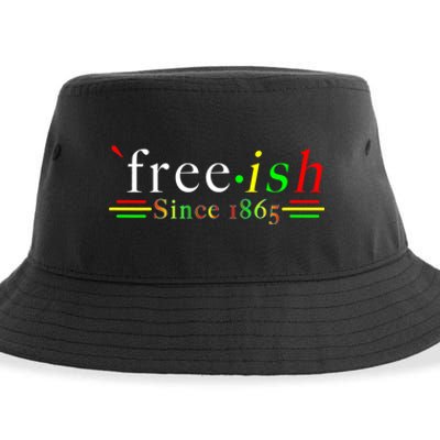 Black History Juneteenth Freedom Emancipation Free.Ish Sustainable Bucket Hat