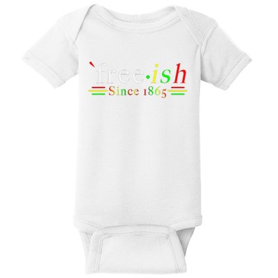 Black History Juneteenth Freedom Emancipation Freeish Baby Bodysuit