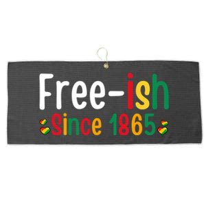 Black History Junenth Freedom Ecipation Freeish 1865 Gift Large Microfiber Waffle Golf Towel