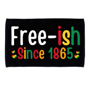 Black History Junenth Freedom Ecipation Freeish 1865 Gift Microfiber Hand Towel