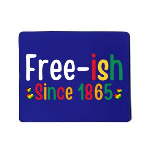 Black History Junenth Freedom Ecipation Freeish 1865 Gift Mousepad