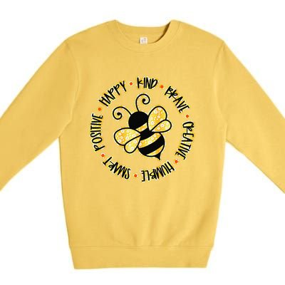 Bee Happy Kind Brave Humble Smart Positive Bumblebee Premium Crewneck Sweatshirt