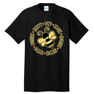 Bee Happy Kind Brave Humble Smart Positive Bumblebee Tall T-Shirt