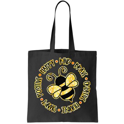 Bee Happy Kind Brave Humble Smart Positive Bumblebee Tote Bag