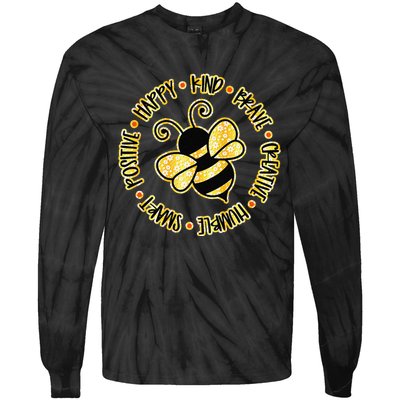 Bee Happy Kind Brave Humble Smart Positive Bumblebee Tie-Dye Long Sleeve Shirt