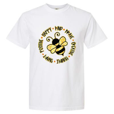 Bee Happy Kind Brave Humble Smart Positive Bumblebee Garment-Dyed Heavyweight T-Shirt