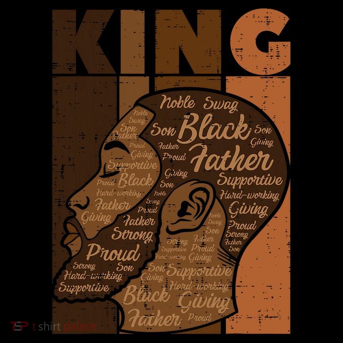 Black History King Father Melanin African American Dad Men T-Shirt