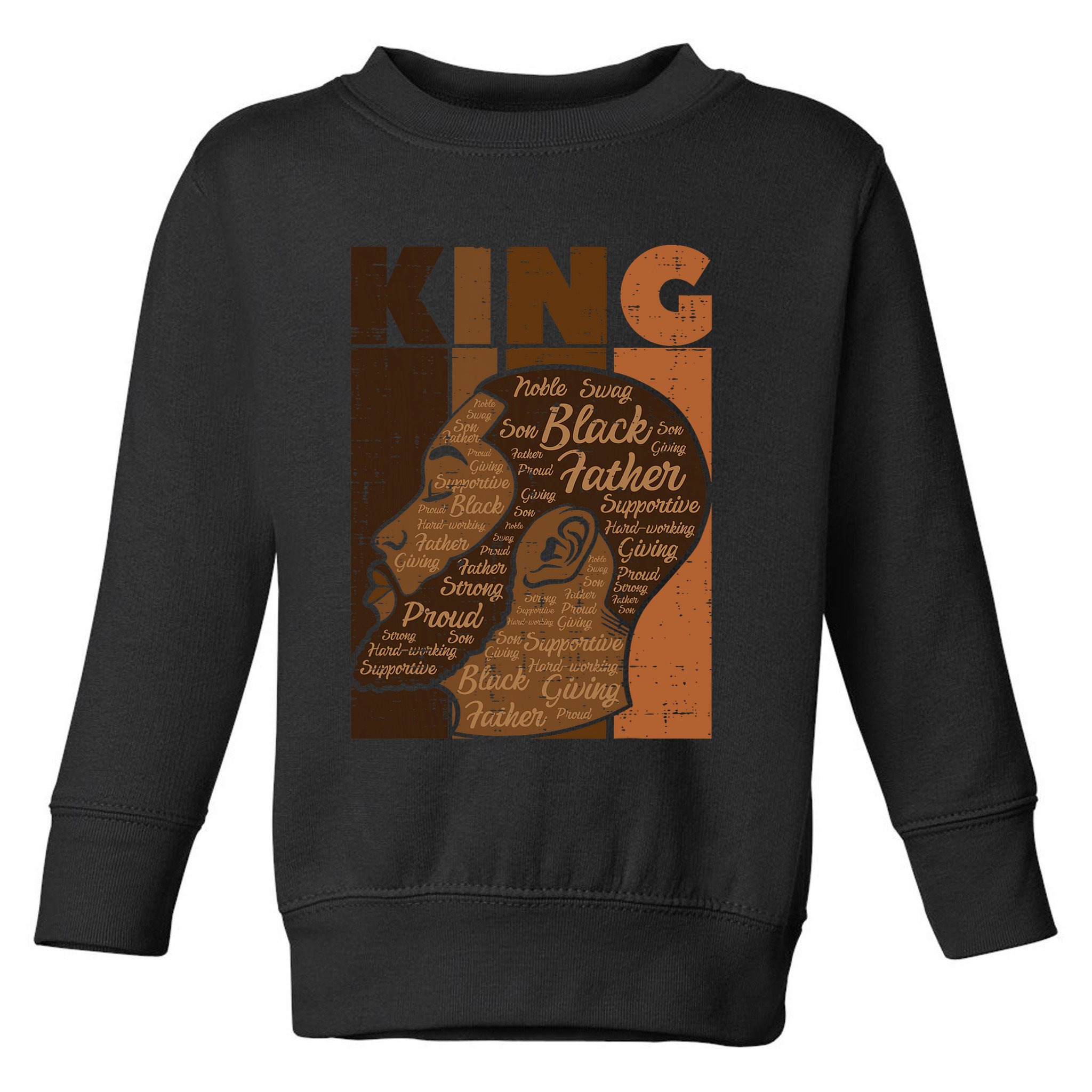 Black History King Father Melanin African American Dad Men Toddler Sweatshirt