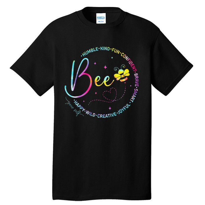 Bee Happy Kind Brave Humble Smart Positive Bumblebee Tall T-Shirt