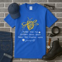 Bee Happy Kind Brave Humble Smart Positive Bumblebee Tall T-Shirt