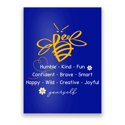 Bee Happy Kind Brave Humble Smart Positive Bumblebee Poster