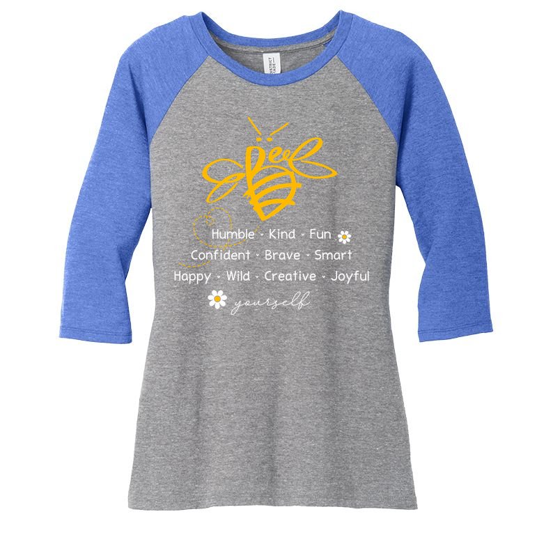 Bee Happy Kind Brave Humble Smart Positive Bumblebee Women's Tri-Blend 3/4-Sleeve Raglan Shirt