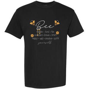 Bee Happy Kind Brave Humble Smart Positive Bumblebee Garment-Dyed Heavyweight T-Shirt