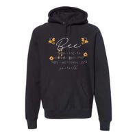 Bee Happy Kind Brave Humble Smart Positive Bumblebee Premium Hoodie