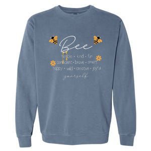 Bee Happy Kind Brave Humble Smart Positive Bumblebee Garment-Dyed Sweatshirt