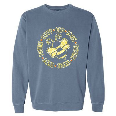 Bee Happy Kind Brave Humble Smart Positive Bumblebee Garment-Dyed Sweatshirt