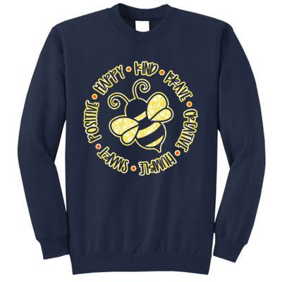 Bee Happy Kind Brave Humble Smart Positive Bumblebee Tall Sweatshirt