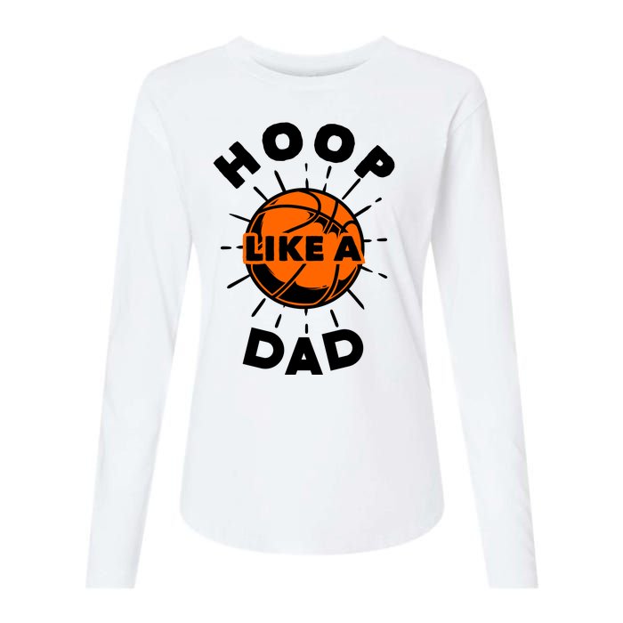 Basketball Hoop Like A Dad Womens Cotton Relaxed Long Sleeve T-Shirt