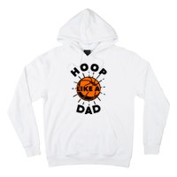 Basketball Hoop Like A Dad Hoodie