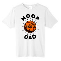 Basketball Hoop Like A Dad Tall Fusion ChromaSoft Performance T-Shirt