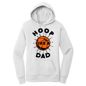 Basketball Hoop Like A Dad Women's Pullover Hoodie