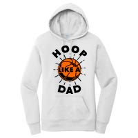 Basketball Hoop Like A Dad Women's Pullover Hoodie