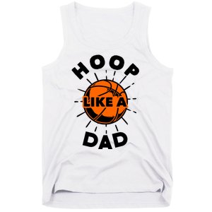 Basketball Hoop Like A Dad Tank Top