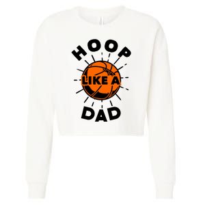 Basketball Hoop Like A Dad Cropped Pullover Crew