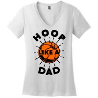 Basketball Hoop Like A Dad Women's V-Neck T-Shirt