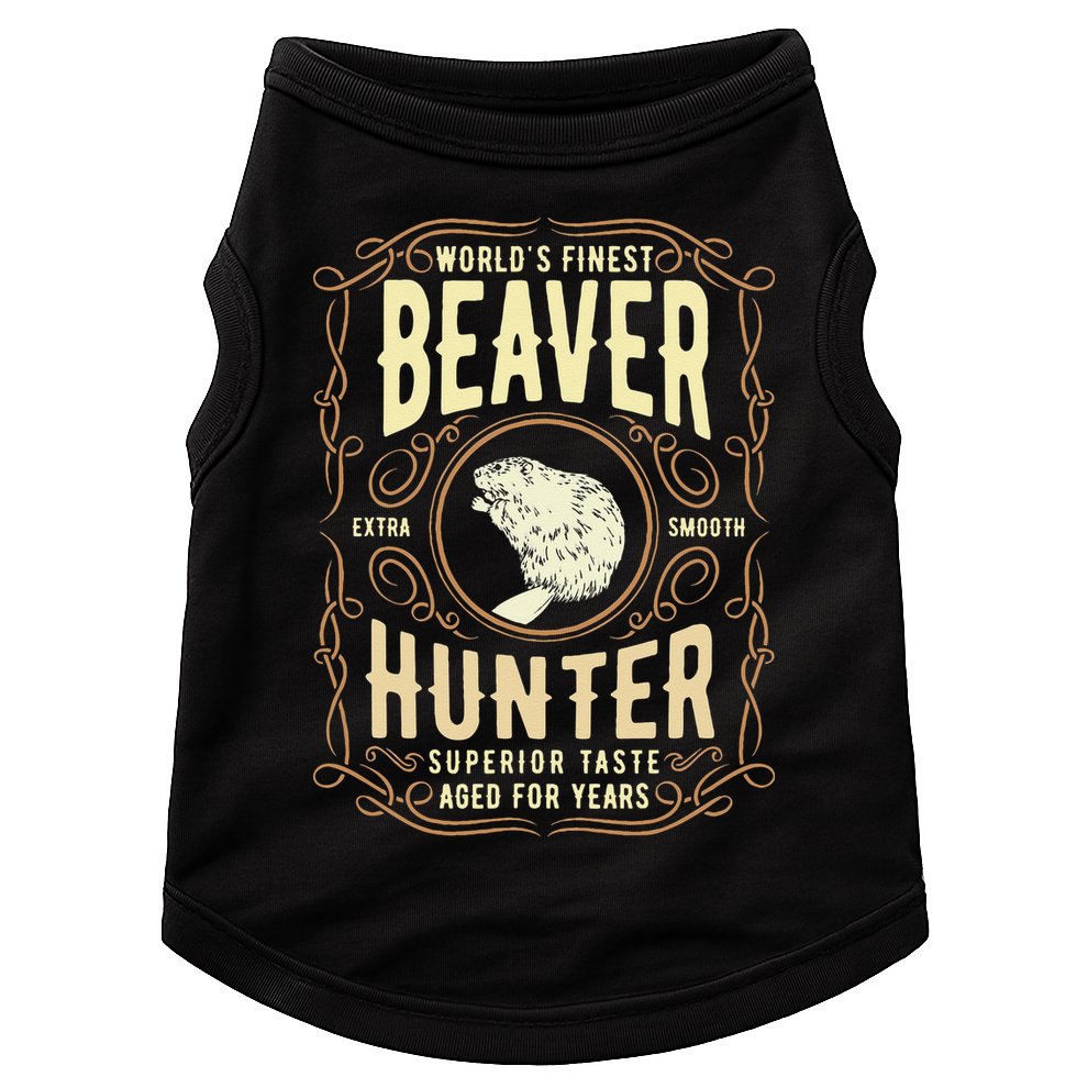Beaver Hunting Label Worlds Finest Beaver Hunter Doggie Tank