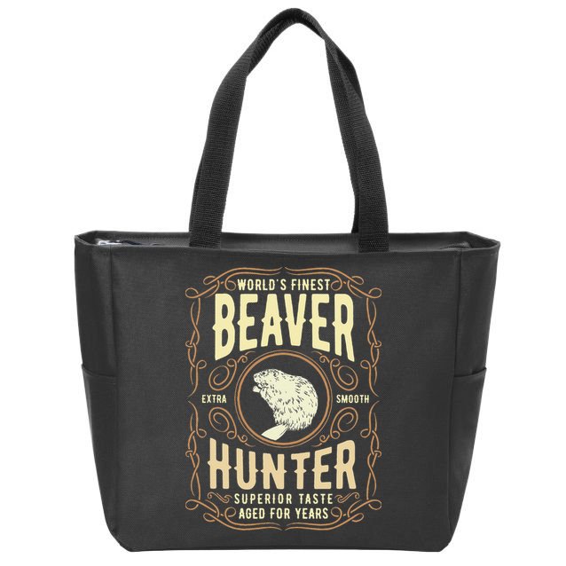 Beaver Hunting Label Worlds Finest Beaver Hunter Zip Tote Bag