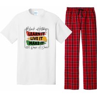 Black History Learn It Live It Make It 365 Days A Year Pajama Set