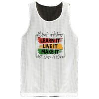 Black History Learn It Live It Make It 365 Days A Year Mesh Reversible Basketball Jersey Tank